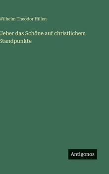 Hardcover Ueber das Schöne auf christlichem Standpunkte [German] Book
