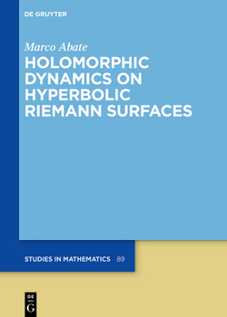 Hardcover Holomorphic Dynamics on Hyperbolic Riemann Surfaces Book