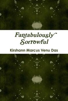 Paperback Fantabulously Sorrowful Book