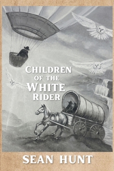 Children of the White rider: Special Edition (The White Rider Book Series)