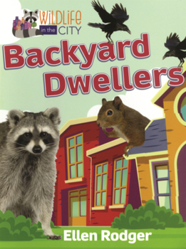 Backyard Dwellers
