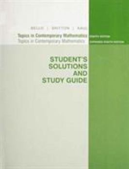 Paperback Student Solutions Manual for Bello/Britton S Topics in Contemporary Mathematics, 8th Book