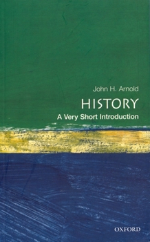 History: A Very Short Introduction - Book  of the Oxford's Very Short Introductions series