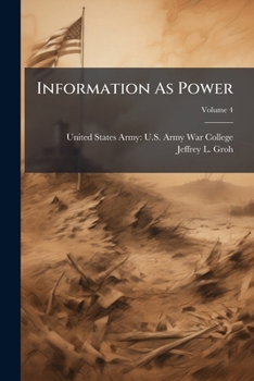 Paperback Information As Power; Volume 4 Book