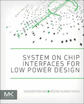 Paperback System on Chip Interfaces for Low Power Design Book