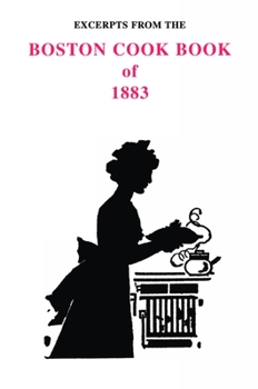 Paperback Boston Cook Book of 1883: Excerpts from the (Olde New England's) Book