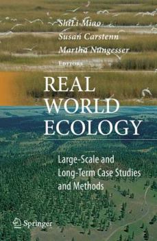 Paperback Real World Ecology: Large-Scale and Long-Term Case Studies and Methods Book
