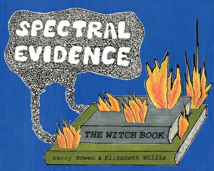 Paperback Spectral Evidence: The Witch Book