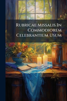 Paperback Rubricae Missalis In Commodiorem Celebrantium Usum Book