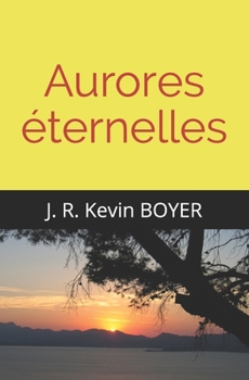 Paperback Aurores éternelles [French] Book