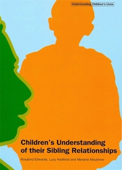 Paperback Children's Understanding of Their Sibling Relationships Book