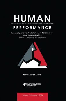 Paperback Personality and the Prediction of Job Performance: More Than the Big Five: A Special Issue of Human Performance Book