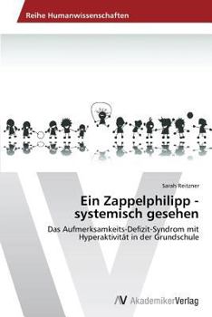 Paperback Ein Zappelphilipp - systemisch gesehen [German] Book