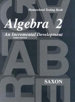Saxon Algebra 2: Homeschool Testing Book