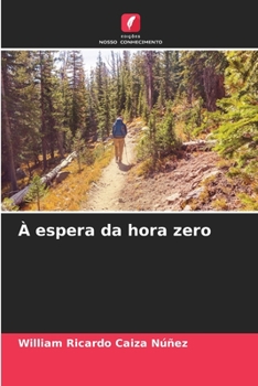 Paperback À espera da hora zero [Portuguese] Book
