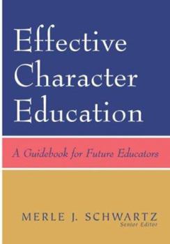 Paperback Effective Character Education: A Guidebook for Future Educators Book