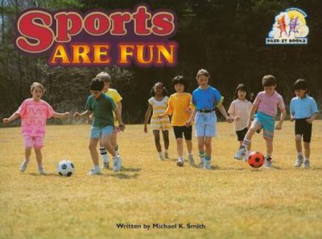 Paperback Steck-Vaughn Pair-It Books Emergent: Student Reader Sports Are Fun, Story Book