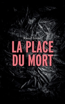 Paperback La Place du Mort [French] Book