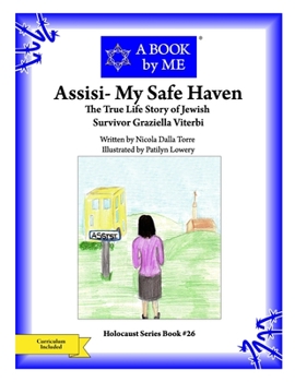 Paperback Assisi- My Safe Haven: The True Story of Jewish Survivor Graziella Viterbi Book