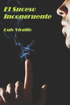 Paperback El Suceso Incongruente [Spanish] Book