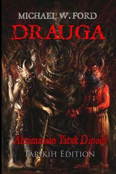 Paperback Drauga - Tarikih Edition: Ahrimanian Yatuk Dinoih Book