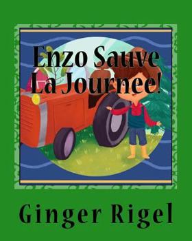 Paperback Enzo Sauve La Journee! [French] Book