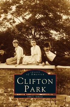 Clifton Park (Images of America: New York) - Book  of the Images of America: New York