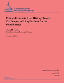 Paperback China's Economic Rise: History, Trends, Challenges, and Implications for the United States Book