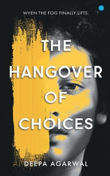 Paperback The Hangover of Choices Book