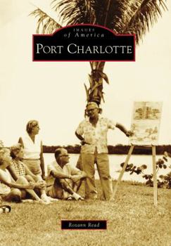Port Charlotte (Images of America: Florida) - Book  of the Images of America: Florida