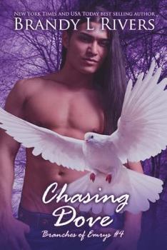 Chasing Dove - Book #4 of the Branches of Emrys