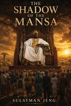 THE SHADOW OF THE MANSA
