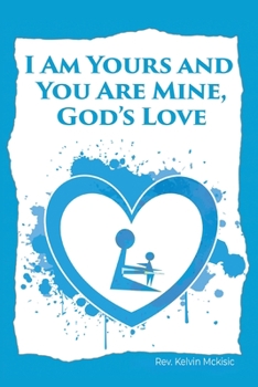 Paperback I am Yours and You are Mine: God's Love Book