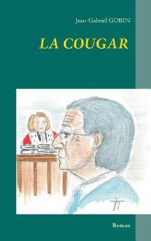 Paperback La cougar [French] Book