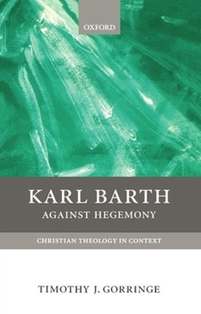 Paperback Karl Barth: Against Hegemony Book