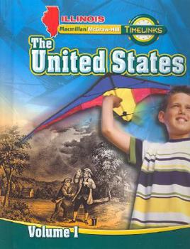Il Timelinks: Grade 5, the United States, Volume 1 Student Eil Timelinks: Grade 5, the United States, Volume 1 Student Edition Dition
