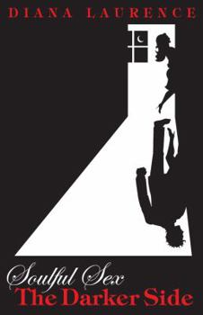 Paperback Soulful Sex: The Darker Side Book