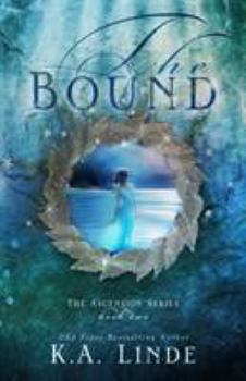 The Bound - Book #2 of the Ascension