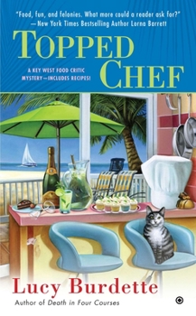 Mass Market Paperback Topped Chef: A Key West Food Critic Mystery Book