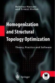 Hardcover Homogenization and Structural Topology Optimization: Theory, Practice and Software Book