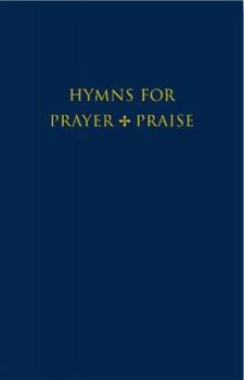 Hardcover Hymns for Prayer and Praise Melody edition Book
