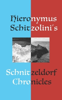 Paperback Schnitzeldorf Chronicles Book