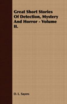 Great Short Stories of Detection, Mystery and Horror - First Series, Volume II