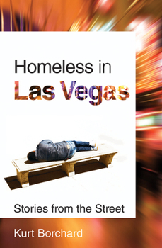 Homeless in Las Vegas: Stories from the Street