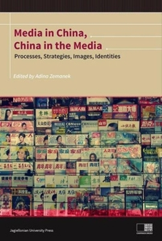 Paperback Media in China, China in the Media: Processes, Strategies, Images, Identities Book