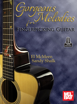 Paperback Gorgeous Melodies for Fingerpicking Guitar Book