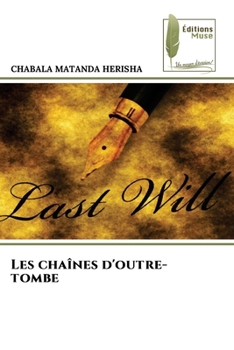 Paperback Les chaînes d'outre-tombe [French] Book