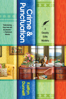 Crime & Punctuation - Book #1 of the Deadly Edits