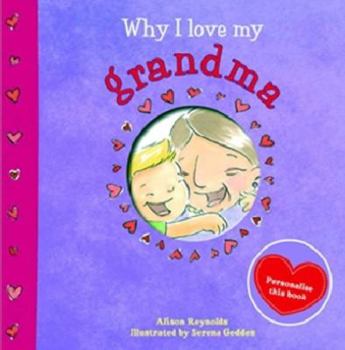 Hardcover Why I Love My Grandma Book