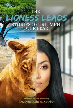 Paperback The Lioness Leads: Stories of Triumph Over Fear Book